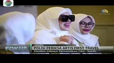 Polisi akan memeriksa Syahrini dan sejumlah artis lainnya yang pernah diberangkatkan secara mewah oleh oleh First Travel.