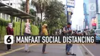 Himbauan pemerintah untuk dilakukannya social distancing perlu dipertimbangkan masyarakat untuk mecegah penyebaran virus Corona.