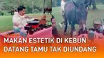 Sekumpulan pria mengadakan makan bersama di kebun akhirnya apes mengundang perhatian