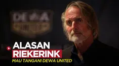 Berita video pelatih Jan Olde Riekerink mengungkapkan alasannya mau menangani tim BRI Liga 1, Dewa United, Selasa (10/1/2023) siang hari WIB.