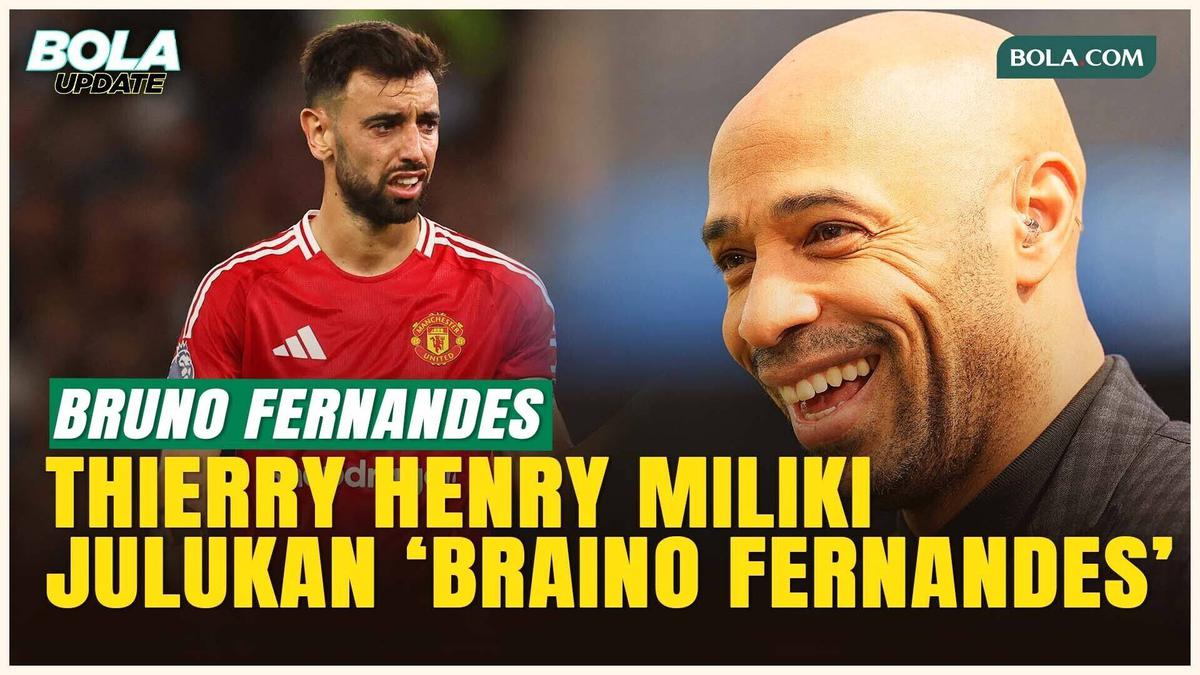 Thierry Henry Angkat Topi, Bruno Fernandes Kini Dijuluki “Braino Fernandes”