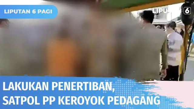 VIDEO: Sekelompok Personel Satpol PP Diduga Keroyok Pedagang Pasar hingga Korban Patah Gigi