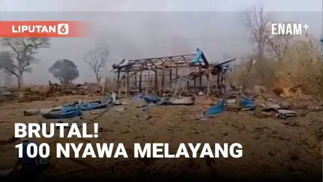 VIDEO: Tragis, Pesawat Tempur Militer Myanmar Bunuh 100 Orang