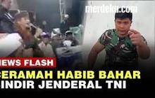VIDEO: Ini Isi Ceramah Habib Bahar Sindir Kasad Dudung Bikin Pria Berbaju TNI Marah