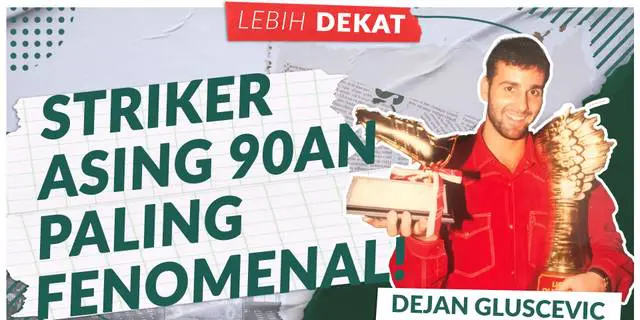 VIDEO Lebih Dekat: Nostalgia Sepak Bola Indonesia Era 90an Bersama Dejan Gluscevic