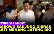 VIDEO: Sanjungan Setinggi Langit Prabowo "Gibran Pasti Menang di Jateng atau Jakarta"