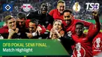 Berita Video Highlights Semi Final DFP Pokal, Leipzig Kalahkan Hamburgger SV