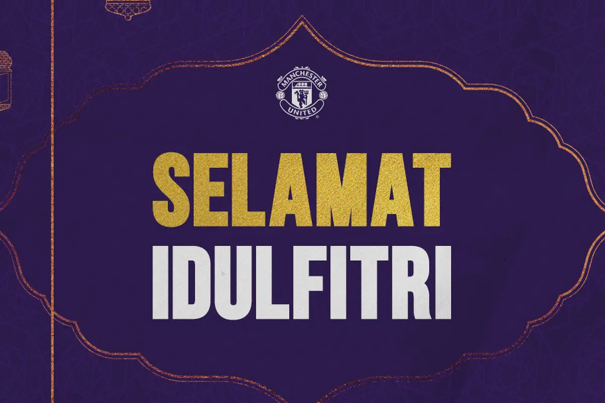 Ucapan Selamat Idul Fitri 2024 dari Manchester United