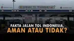 Belakangan konstruksi bangunan tol di Indonesia disebut tidak aman.