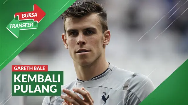 VIDEO Bursa Transfer: Tottenham Hotspur Datangkan Gareth Bale, dan Sergio Reguilon dari Real Madrid