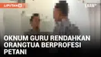 Duh! Oknum Guru di Takalar Rendahkan Profesi Petani Orangtua Siswa