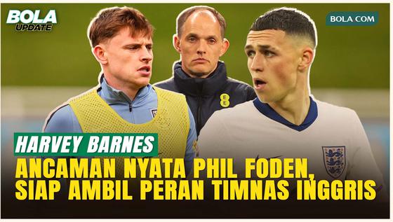 Phil Foden Terancam Tergusur, Harvey Barnes Siap Rebut Tempat di Skuad Timnas Inggris!