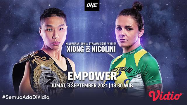 Link Live Streaming One Championship : Empower di Vidio Hari Ini, Jumat 3 September 2021