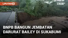 BNPB membangun jembatan darurat bailey di Sukabumi untuk membantu korban banjir. Banjir bandang merusak 10 jembatan; perbaikan termasuk satu di Kecamatan Simpenan