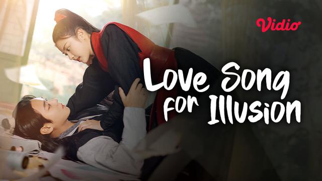 Drakor Love Song for Illusion