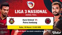 Link Live Streaming Liga 3 Nasional Babak Final : Karo United Vs Putra Jombang di Vidio. (Sumber : dok. vidio.com)