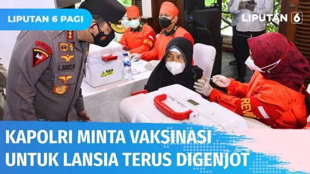 VIDEO: Kapolri Minta Memaksimalkan Percepatan Vaksin Dosis Ketiga untuk Lansia