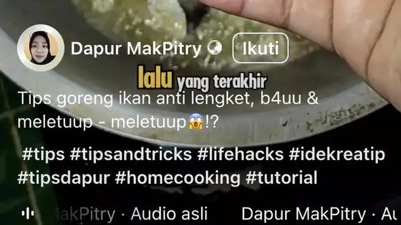 Cara Menggoreng Ikan Agar Tidak Lengket dan Bebas Bau Amis