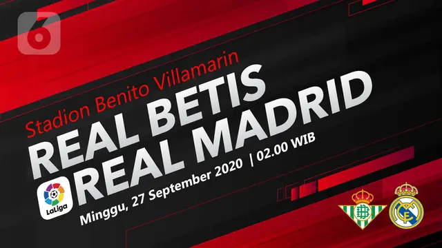 PREDIKSI Real Betis vs Real Madrid