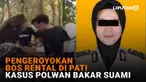Mulai dari pengeroyokan bos rental di Pati hingga kasus polwan bakar suami, berikut sejumlah berita menarik News Flash Liputan6.com.
