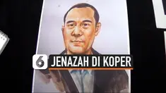 Polisi merilis sketsa wajah pria yang ditemukan tewas di dalam sebuah koper. Hingga kini kepolisian masih sulit menemukan identitas korban maka sketsa wajahnya disebar.