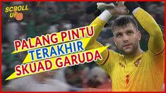 Scroll Up kali ini akan membahas tentang debut Maarten Paes bersama Timnas Indonesia