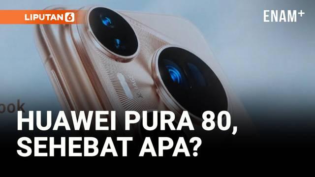 Empat smartphone terbaru Huawei resmi diluncurkan secara global di Dubai. Seri flagship Pura 80 hadir dengan teknologi kamera canggih, termasuk Pura 80 Ultra yang dibekali kamera dual telephoto dan sensor 1 inci Ultra Lighting HDR—diklaim setara DS...