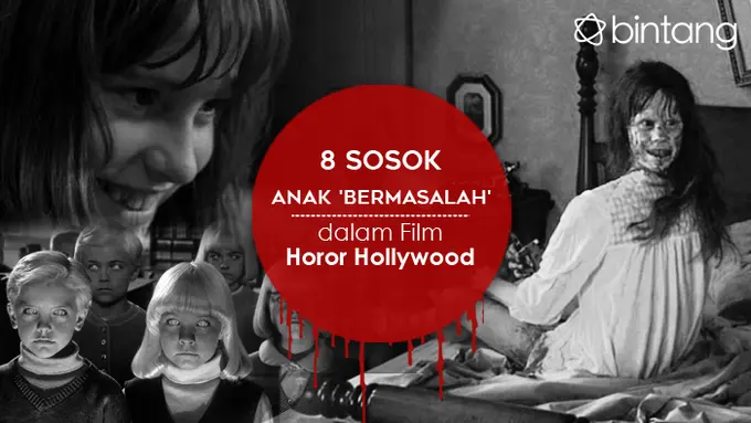 [Bintang]  8 Sosok Anak 'Bermasalah' dalam Film Horor Hollywood