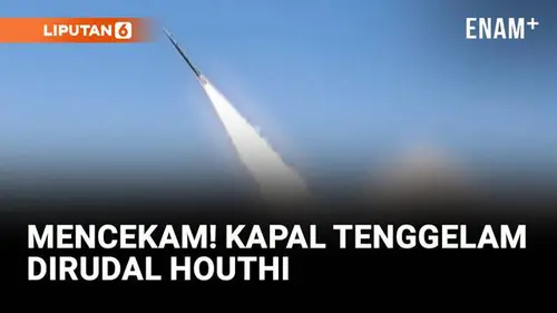 VIDEO: Detik-Detik Kapal Kargo Tenggelam Dirudal Kelompok Houthi