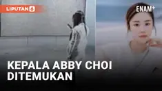 POLISI HONG KONG TELAH MENEMUKAN KEPALA ABBY CHOI