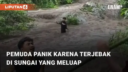 VIDEO: Sekelompok Pemuda Panik Karena Terjebak di Sungai yang Meluap