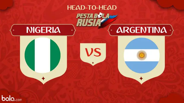 Berikut peta kekuatan pertandingan Piala Dunia 2018 antara Nigeria vs Argentina.