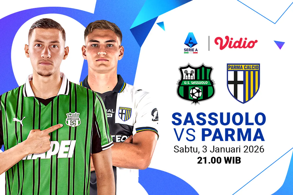 Saksikan Sassuolo vs Parma eksklusif di Vidio. (dok. vidio.com)