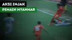 Aksi pemain Myanmar, Htet Phyoe Wai, menginjak dada bek Timnas Indonesia U-19, Samuel Christianson Simanjuntak.