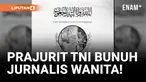 Prajurit TNI AL Diduga Bunuh Jurnalis Wanita di Banjarbaru