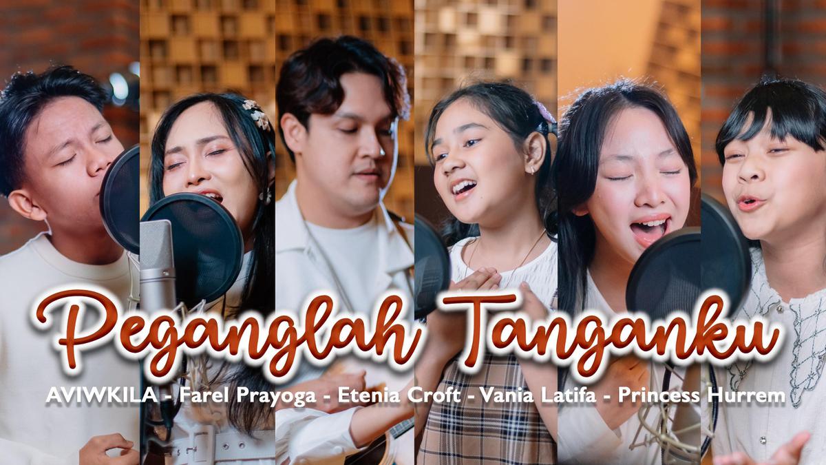 Lagu Peganglah Tanganku Jadi Pesan Harapan Etenia Croft hingga Farel Prayoga untuk Negeri
