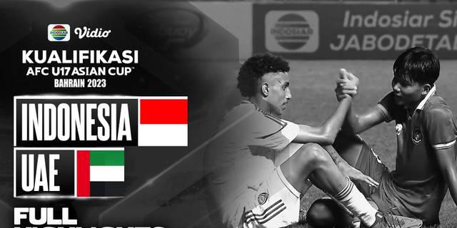 VIDEO: Highlights Kualifikasi Piala Asia U-17, Timnas Indonesia U-17 Bungkam UEA 3-2