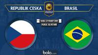 Laga Persahabatan - Republik Ceska Vs Brasil (Bola.com/Adreanus Titus)