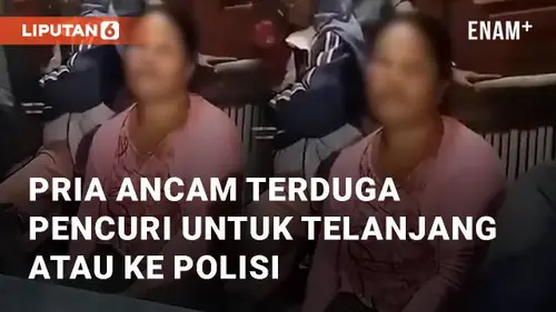 VIDEO: Tuai Ragam Reaksi, Pria Ancam Terduga Pencuri Untuk Telanjang atau ke Polisi