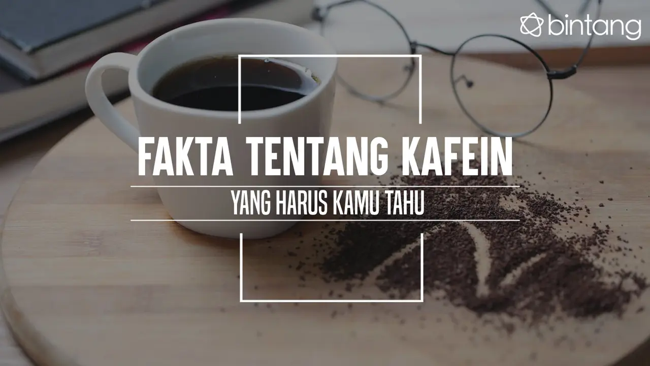 Fakta kafein yang harus kamu tahu. (Foto: Deki Prayoga, Digital Imaging: Nurman Abdul Hakim/Bintang.com)
