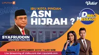 Live Streaming Ibu Kota Pindah, ASN Hijrah? Bersama Menpan RB Syafruddin