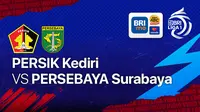 BRI Liga 1 pekan ke-14 : Persik Kediri vs Persebaya Surabaya