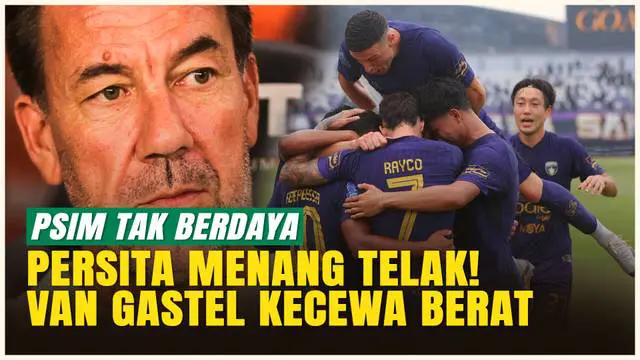 Kekalahan Menyakitkan! PSIM Gagal Lawan Persita, Van Gastel Kecewa Berat