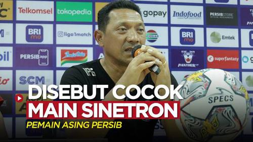 VIDEO: Pelatih Arema FC Sebut Pemain Asing Persib Ini Cocok Main Sinetron