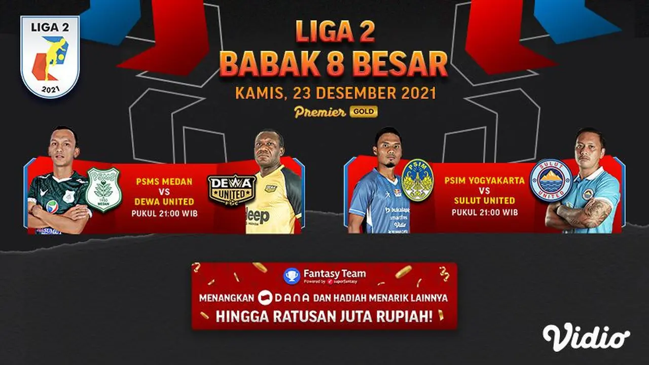 Jadwal lengkap Big Match Liga 2 Kamis, 23 Desember 2021