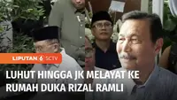 Sejumlah tokoh nasional, politikus, dan pejabat melayat ke rumah duka Mantan Menteri Koordinator Bidang Kemaritiman Rizal Ramli. Rencana almarhum akan dimakamkan hari ini di taman pemakaman umum Jeruk Purut.