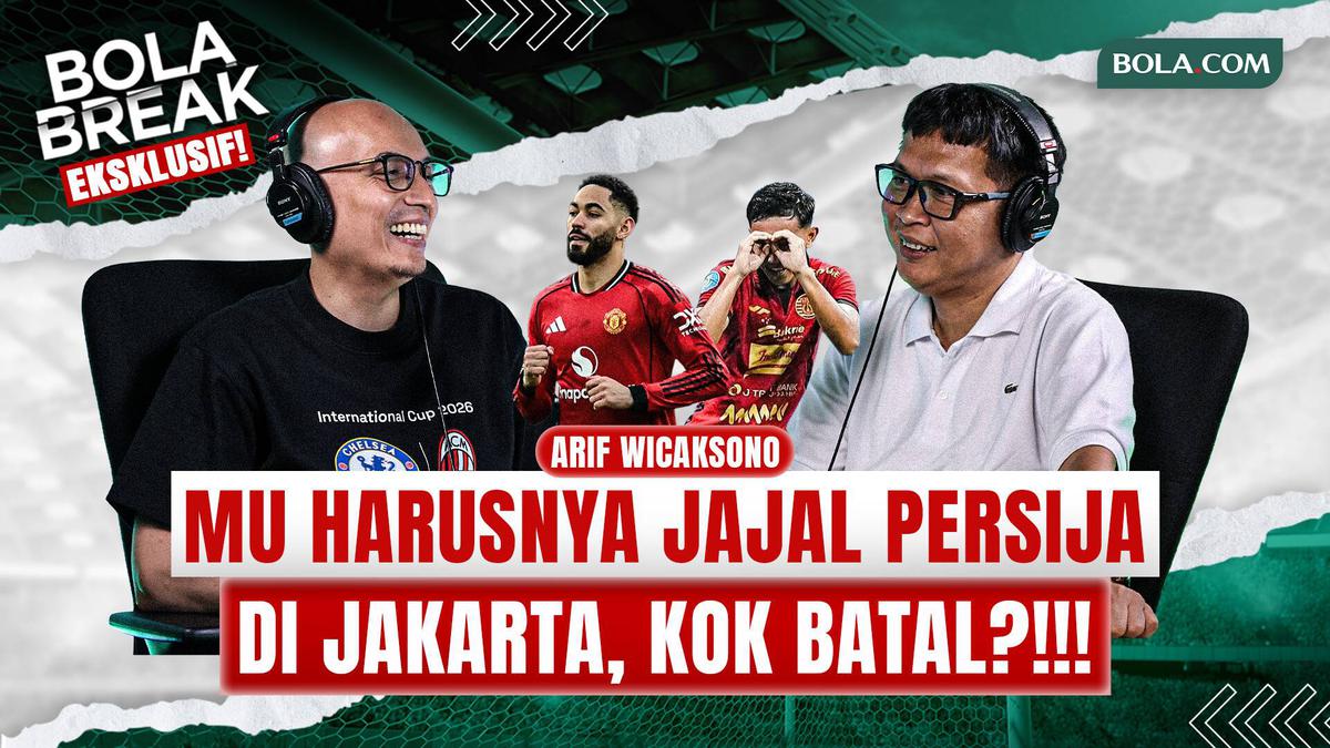 Arif Wicaksono Cerita Balik Layar Boyong Chelsea dan AC Milan ke Indonesia, King MU Kapan???