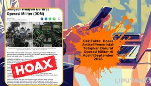 Cek Fakta: Hoaks Artikel Pemerintah Bakal Tetapkan DOM di Aceh 1 September 2026