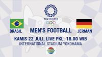 Berita video jangan lewatkan live di Indosiar! Laga sepak bola putra Olimpiade Tokyo 2020, Mesir vs Spanyol dan Timnas Brasil vs Jerman.