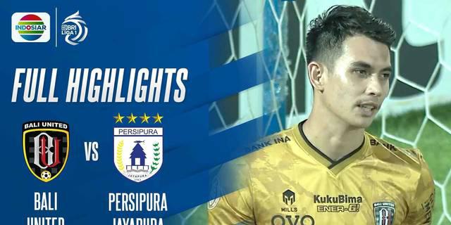 VIDEO: Highlights BRI Liga 1, Bali United Menang Telak atas Persipura Jayapura
